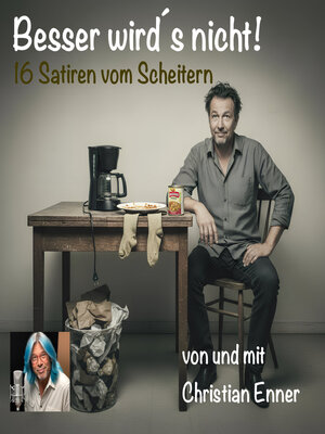 cover image of Besser wird´s nicht--16 Satiren vom Scheitern